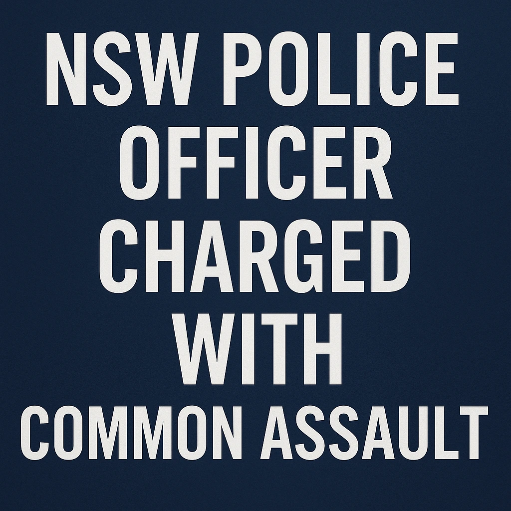 Text graphic reading “NSW Police Officer Charged with Common Assault” in bold white capital letters on a dark blue background.